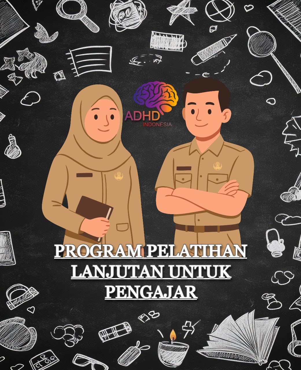 Program Pelatihan Lanjutan Pengajar ADHD Indonesia Provinsi Kalimantan Utara